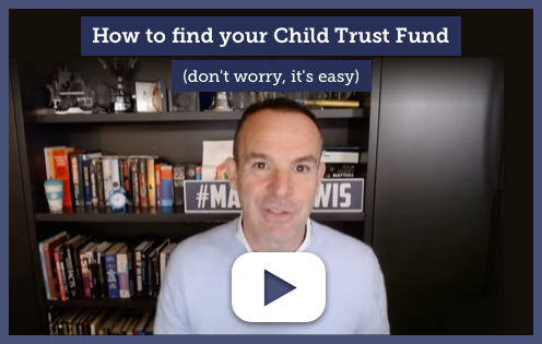 A video in which Martin explains how to find your Child Trust Fund - and don't worry, it's easy!